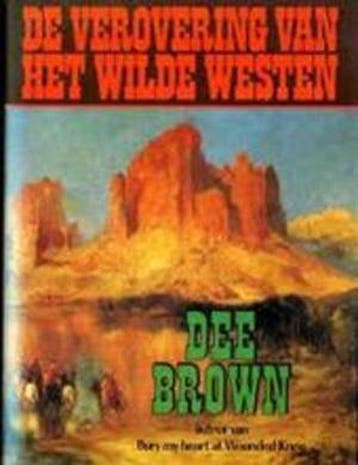 Verovering van het wilde westen - Verovering van het wilde, Boeken, Ophalen of Verzenden, Nieuw