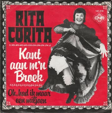 vinyl single 7 inch - Rita Corita - Kant Aan Mn Broek, Verzenden, Zo goed als nieuw, 7 inch, Nederlandstalig