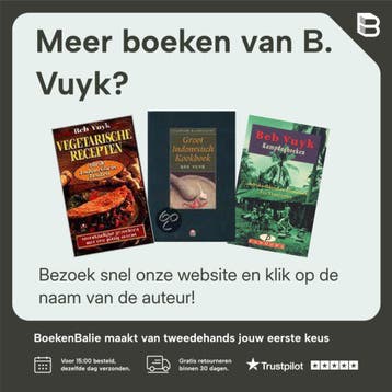 Groot Indonesisch kookboek / Culinaire boekerij - B. Vuyk, Boeken, Verzenden, Gelezen, B. Vuyk