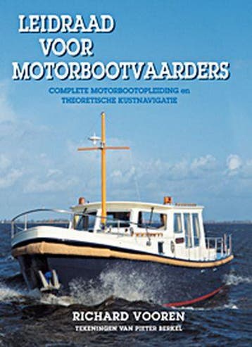 Leidraad voor motorbootvaarders - Richard Vooren, Verzenden, Gelezen, Richard Vooren