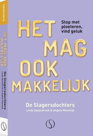 Het mag ook makkelijk - De Slagersdochters 9789493228634, Boeken, Verzenden, Gelezen, De Slagersdochters