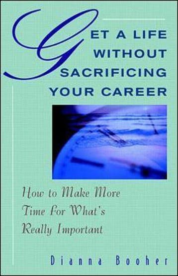 Get A Life Without Sacrificing Your Career, Boeken, Ophalen of Verzenden, Nieuw
