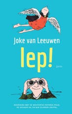 Iep! 9789045114989 Joke van Leeuwen, Verzenden, Zo goed als nieuw, Joke van Leeuwen