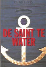 De Saint te water 8711555253330 Leslie Charteris, Boeken, Verzenden, Gelezen, Leslie Charteris