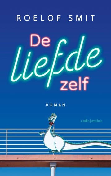 De Liefde Zelf | Roelof Smit | Nieuw, Ophalen of Verzenden, Nieuw, Roelof Smit