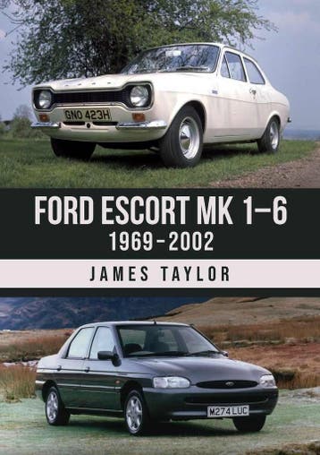 Ford Escort Mk 1–6, 1969-2002, Algemeen, Verzenden, Nieuw, James Taylor