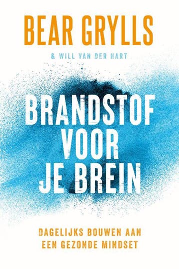 Brandstof Voor Je Brein | Bear Grylls | Nieuw, Ophalen of Verzenden, Nieuw, Bear Grylls