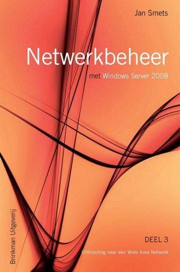 Boek Netwerkbeheer met Windows Server 2008 Deel 3 9789057521, Verzenden, Nieuw