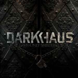 cd - Darkhaus - My Only Shelter, Cd's en Dvd's, Verzenden, Zo goed als nieuw