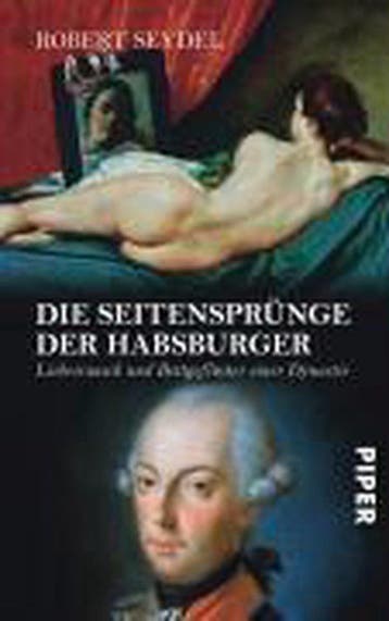 Die Seitensprünge der Habsburger - Robert Seydel, Boeken, Verzenden, Zo goed als nieuw, Robert Seydel