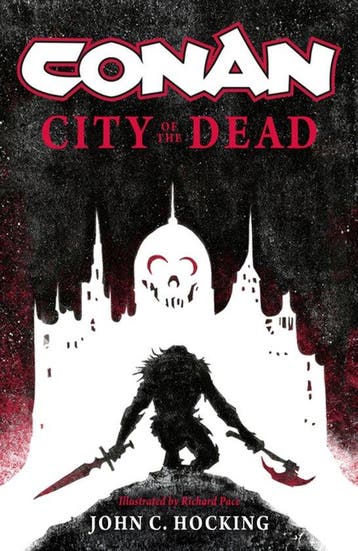 CONAN CITY OF DEAD PROSE NOVEL HC - John C. Hocking, Verzenden, Zo goed als nieuw, John C. Hocking