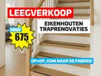 LEEGVERKOOP – Houten traprenovaties extra voordelig!, Parket, Ophalen of Verzenden, Eiken houten traprenovaties, Nieuw