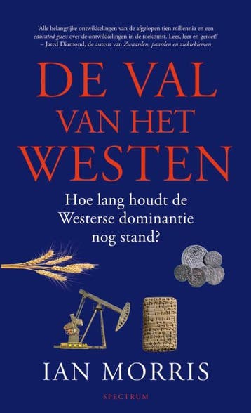 De val van het Westen / Grote klassieken Het Spectrum, Boeken, Verzenden, Zo goed als nieuw, Ian Morris