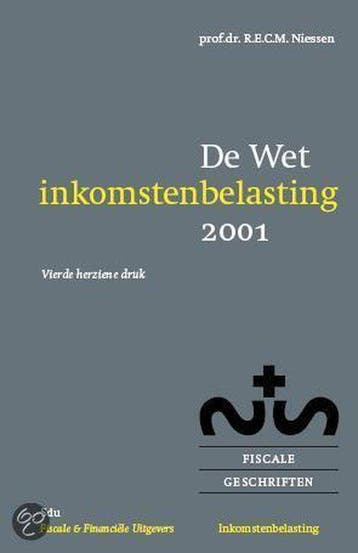 De Wet Inkomstenbelasting 2001 - Niessen, Verzenden, Gelezen