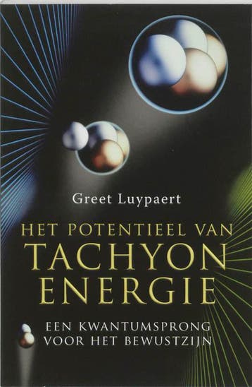 Het potentieel van tachyonenergie - G. Luypaert, Boeken, Verzenden, Gelezen, G. Luypaert