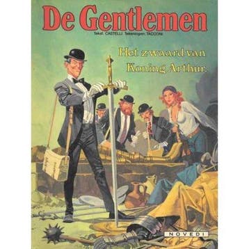 De Gentlemen - Het zwaard van Koning Arthur 9782010081699, Verzenden, Gelezen, Castelli met tekeningen van Tacconi