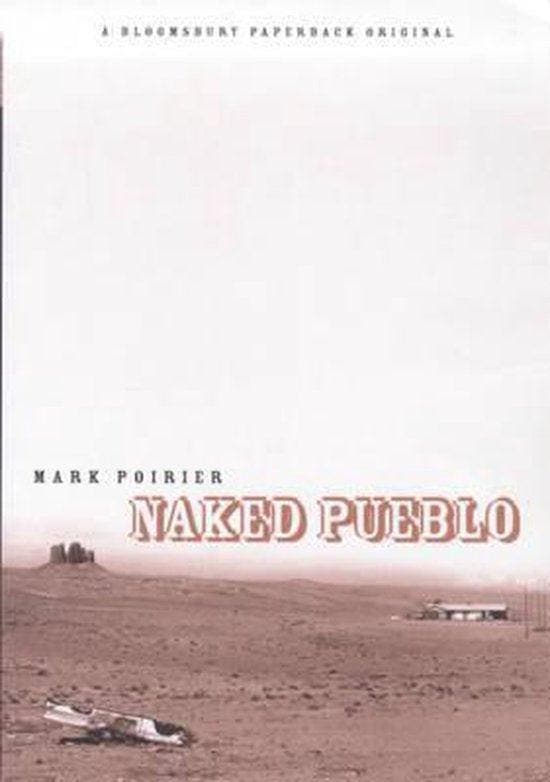 Naked Pueblo, Boeken, Literatuur, Ophalen of Verzenden