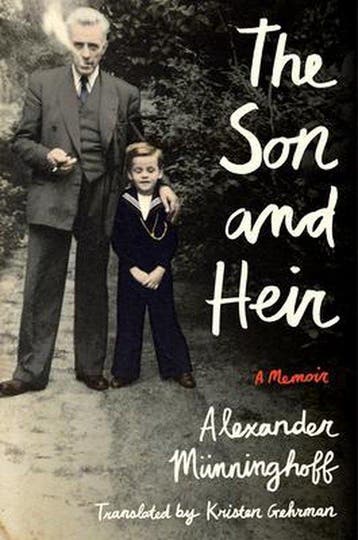 The Son and Heir A Memoir - Alexander Münninghoff, Verzenden, Gelezen, Alexander Münninghoff