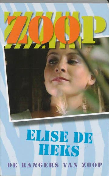 Elise de heks / De rangers van Zoop - Johan Nijenhuis, Boeken, Verzenden, Gelezen, Johan Nijenhuis