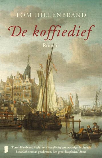 De koffiedief - Tom Hillenbrand 9789022580011, Verzenden, Gelezen, Tom Hillenbrand