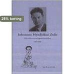 Johannes Hendrikus Zelle 9789071532122 W. van der Veen, Boeken, Verzenden, Gelezen, W. van der Veen