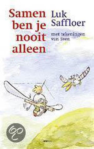 Samen ben je nooit alleen - L. Saffloer 9789020941067, Verzenden, Zo goed als nieuw, L. Saffloer