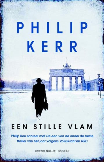 Een stille vlam / Bernie Gunther / 5 - Philip Kerr, Boeken, Verzenden, Gelezen, Philip Kerr