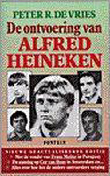 ONTVOERING VAN ALFRED HEINEKEN - P.R. de Vries 9789026115561, Verzenden, Gelezen, P.R. de Vries