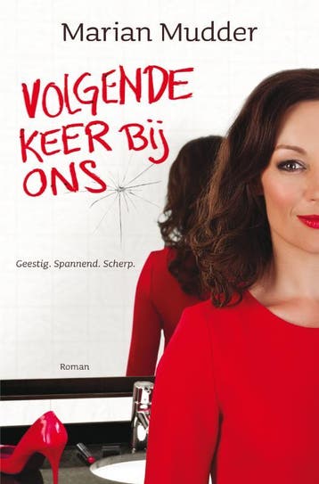 Volgende keer bij ons - Marian Mudder 9789022998632, Verzenden, Gelezen, Marian Mudder
