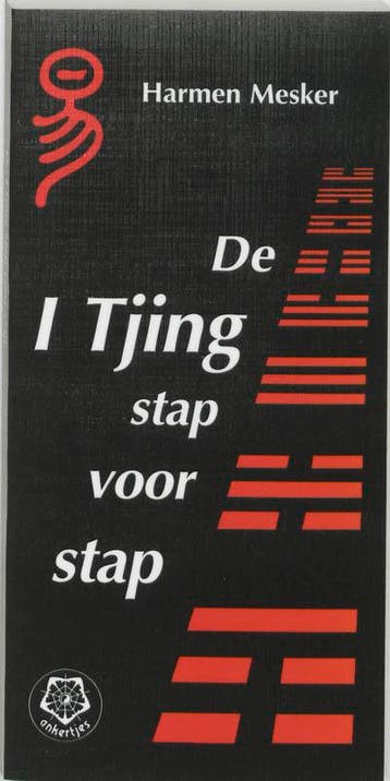 De I Tjing stap voor stap / Ankertjes / 246 - H. Mesker, Verzenden, Gelezen, H. Mesker