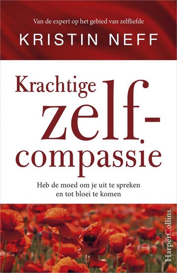 Krachtige zelfcompassie (9789402708790, Kristin Neff), Verzenden, Nieuw