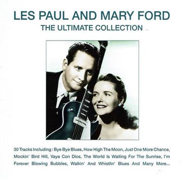 Les Paul &amp; Mary Ford - The Ultimate Collection, Ophalen of Verzenden, Gebruikt