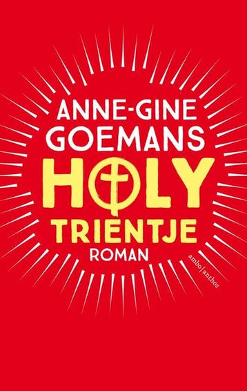 9789026334221 Holy Trientje | Tweedehands, Boeken, Verzenden, Zo goed als nieuw, Anne-Gine Goemans