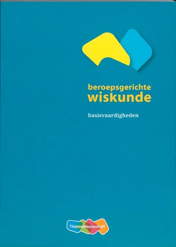 Beroepsgerichte wiskunde basisvaardigheden dru 9789006840209, Zo goed als nieuw