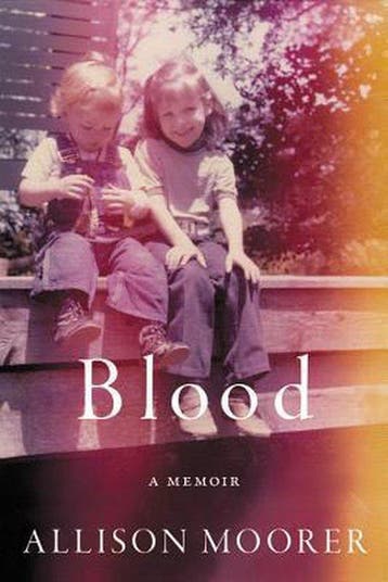 Blood A Memoir - Allison Moorer 9780306922688, Verzenden, Gelezen, Allison Moorer