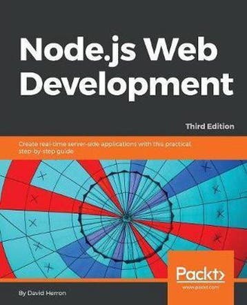 Node.js Web Development - Third Edition - David Herron, Verzenden, Gelezen, David Herron