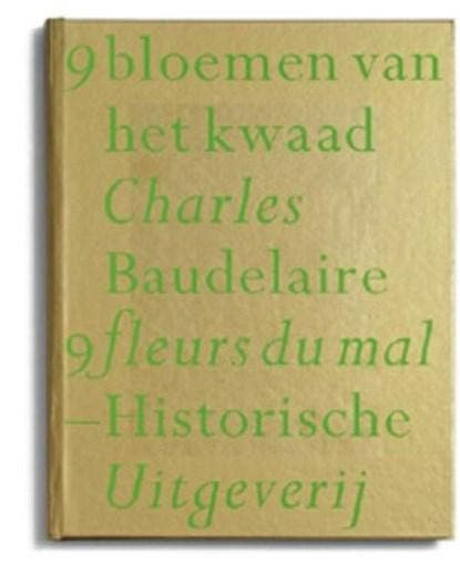 9 bloemen van het kwaad | 9789065542311 | BAUDELAIRE, C., Boeken, Literatuur, Zo goed als nieuw