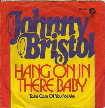 vinyl single 7 inch - Johnny Bristol - Hang On In There Baby, Verzenden, Zo goed als nieuw