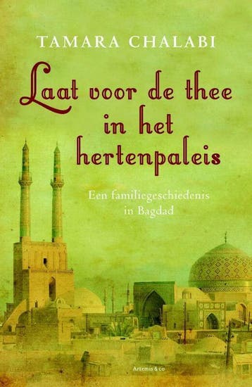 Laat voor de thee in het hertenpaleis (Nieuw), Verzenden, Nieuw, Tamara Chalabi