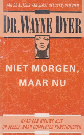 Niet morgen, maar nu - Dyer, Boeken, Verzenden, Gelezen