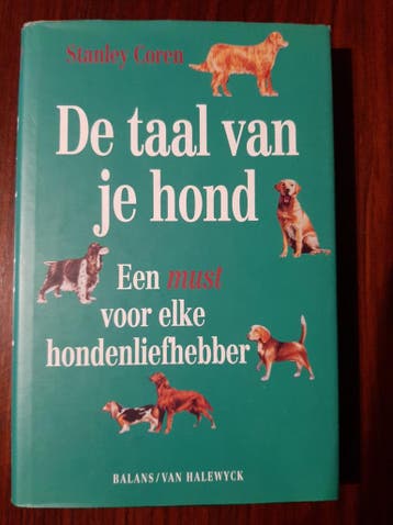 Taal van je hond - S. Coren 9789056173043, Verzenden, Gelezen, S. Coren