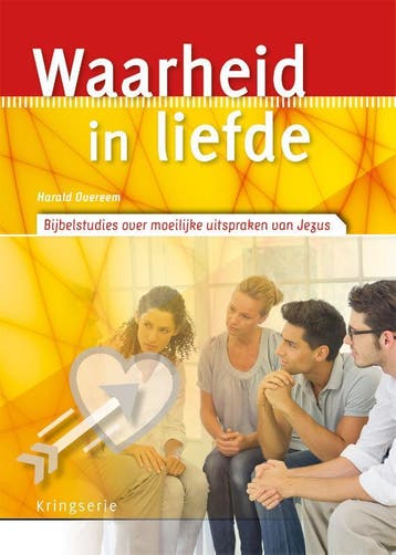 Waarheid in liefde / Kringserie - Harald Overeem, Verzenden, Zo goed als nieuw, Harald Overeem