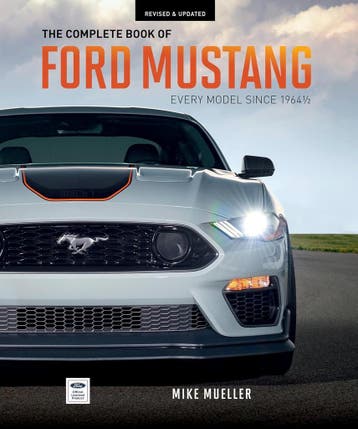 The Complete Book of Ford Mustang Every Model Since 1964-1/2, Algemeen, Verzenden, Nieuw, Mike Mueller