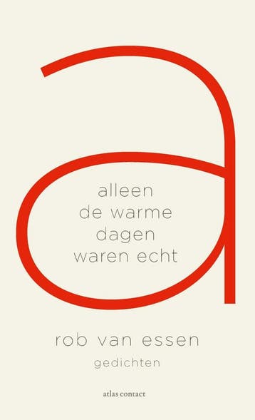 Alleen de warme dagen waren echt (Goed), Verzenden, Gelezen, Rob van Essen