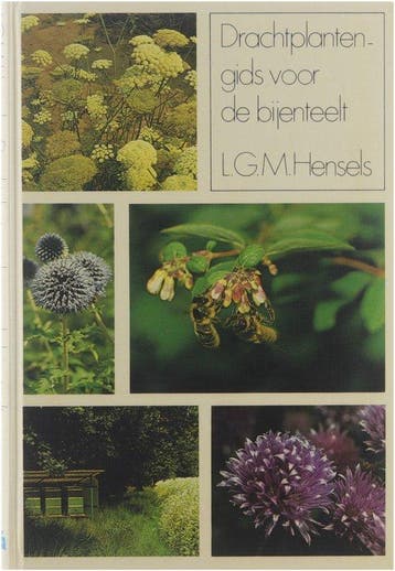 Drachtplantengids voor de bijenteelt - Hensels 9789022007662, Verzenden, Zo goed als nieuw, Hensels