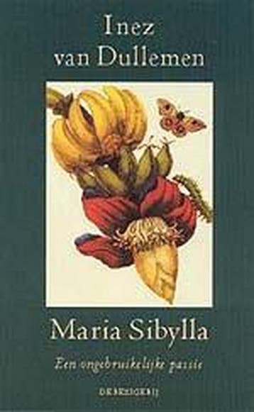 Maria Sibylla - Inez van Dullemen 9789023470762, Boeken, Verzenden, Gelezen, Inez van Dullemen