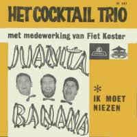 vinyl single 7 inch - Het Cocktail Trio - Juanita Banana, Verzenden, Zo goed als nieuw, 7 inch, Nederlandstalig