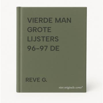 VIERDE MAN GROTE LIJSTERS 96-97 DE - REVE G. 9789030900047, Verzenden, Gelezen, REVE G.