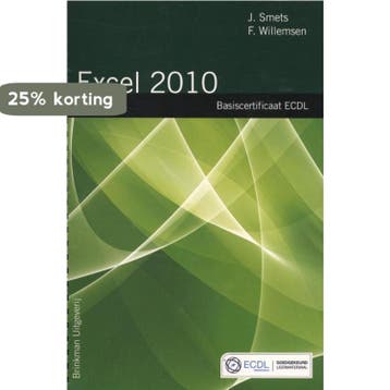 Spreadsheets: Excel 2010 / Basiscertificaat ECDL Jan Smets, Verzenden, Gelezen, Jan Smets
