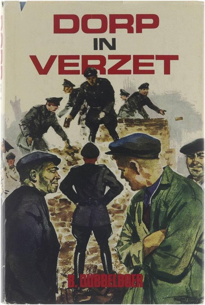 Dorp in verzet 9789025700980 Dubbelboer, Boeken, Overige Boeken, Gelezen, Verzenden